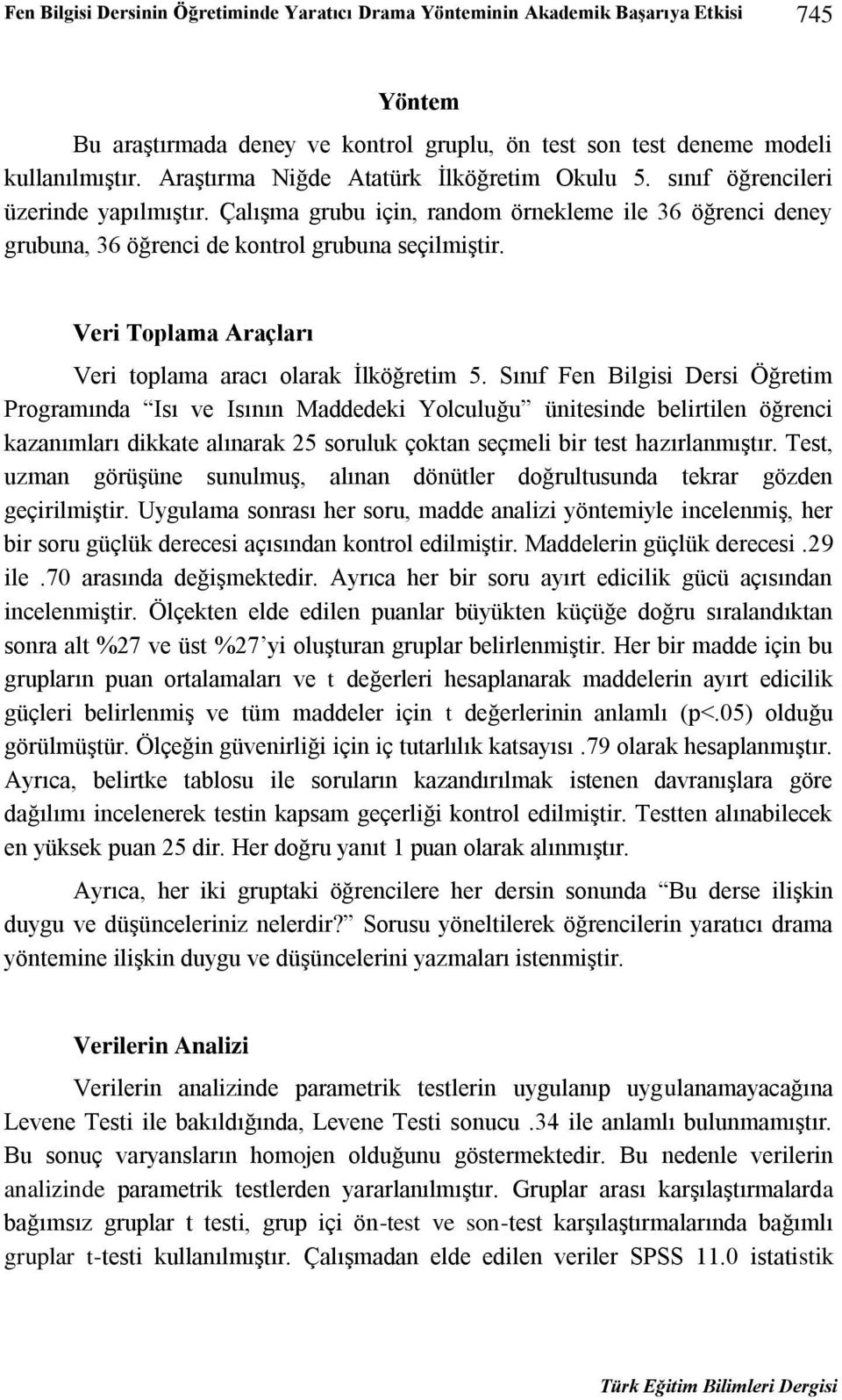 Veri Toplama Araçları Veri toplama aracı olarak İlköğretim 5.