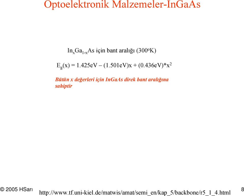 436eV)*x Bütü x değerleri içi IGaAs direk bat aralığıa