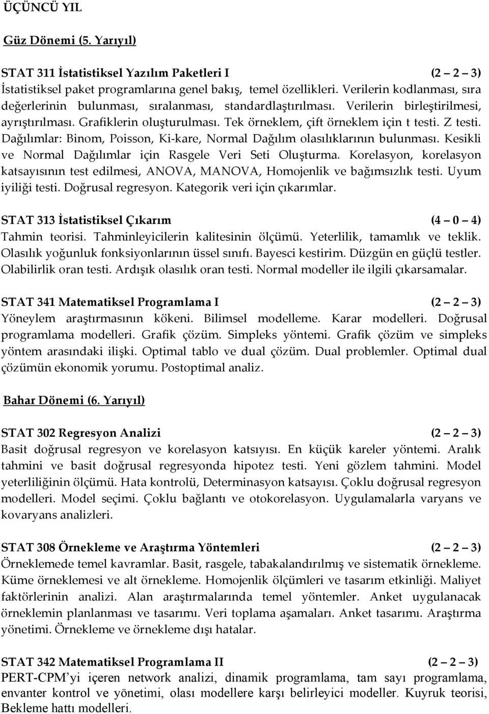 Z testi. Dağılımlar: Binom, Poisson, Ki-kare, Normal Dağılım olasılıklarının bulunması. Kesikli ve Normal Dağılımlar için Rasgele Veri Seti Oluşturma.