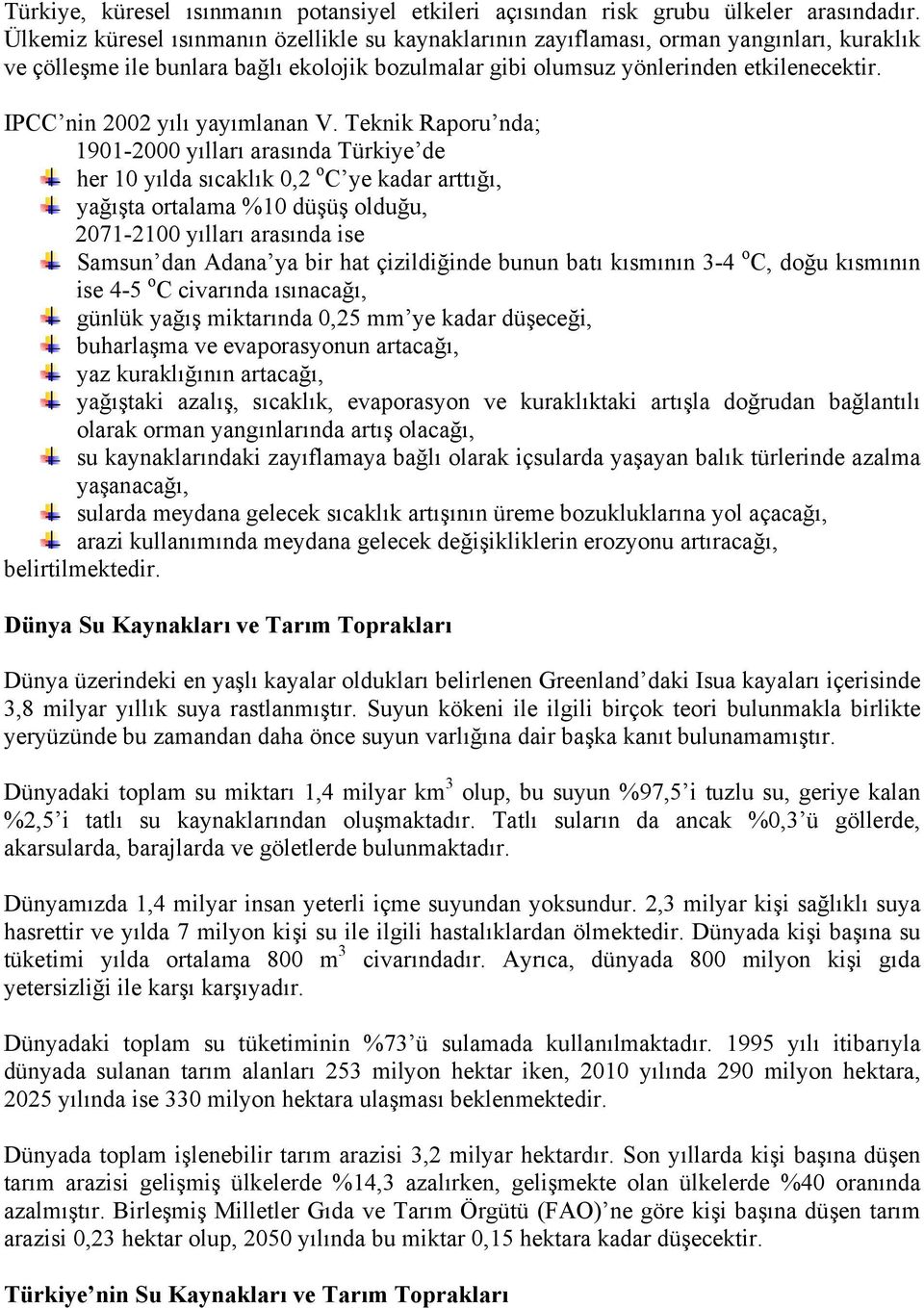 IPCC nin 2002 yılı yayımlanan V.