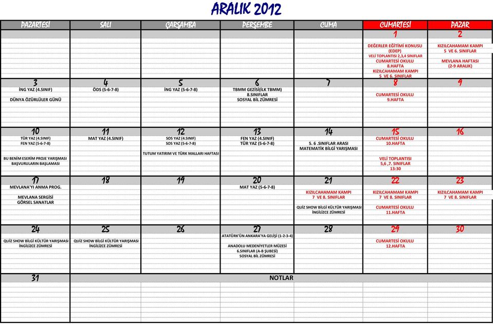 SINIF) SOS YAZ (4.SINIF) FEN YAZ (4.SINIF) FEN YAZ (5-6-7-8) SOS YAZ (5-6-7-8) TÜR YAZ (5-6-7-8) 5. 6.SINIFLAR ARASI 10.