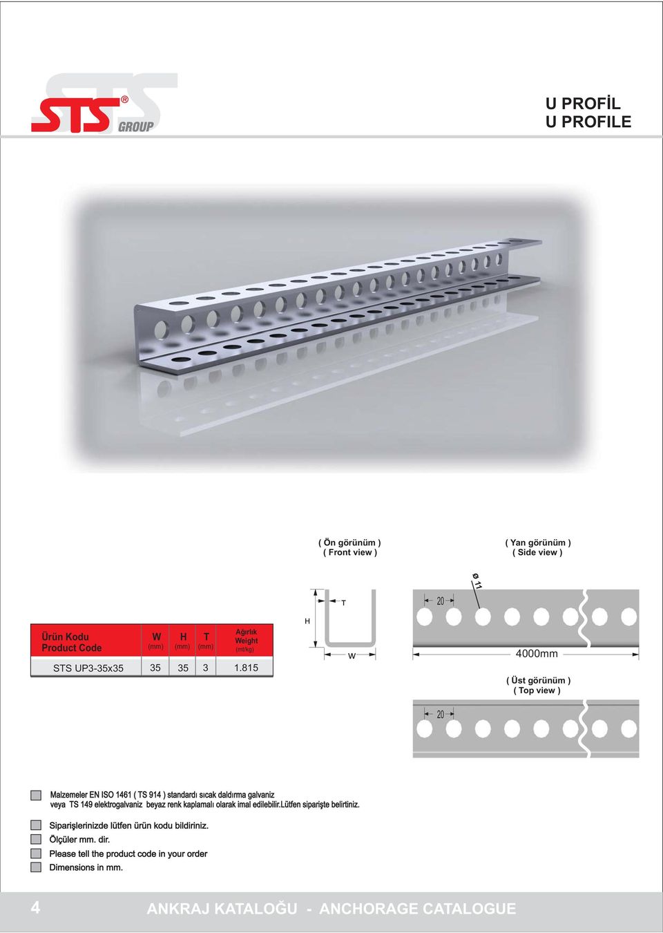 sýcak daldýrma galvaniz veya S 149 elektrogalvaniz beyaz renk kaplamalý