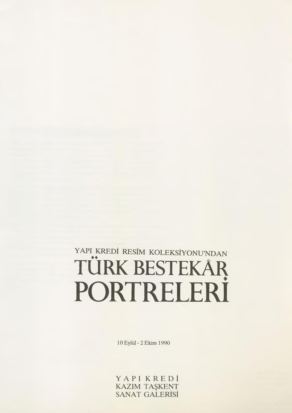 PORTRELERİ 10 Eylül-2 Ekim 1990