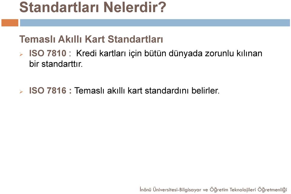 Kredi kartları için bütün dünyada zorunlu