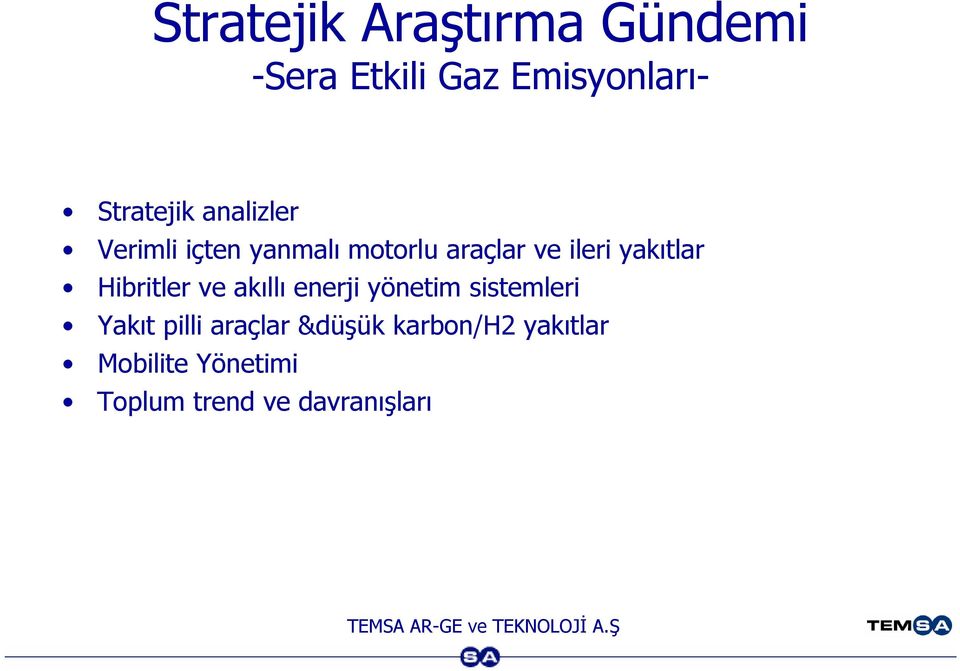 Hibritler ve akıllı enerji yönetim sistemleri Yakıt pilli araçlar