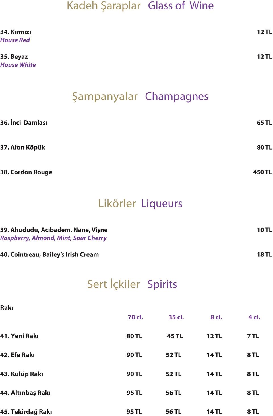 Ahududu, Acıbadem, Nane, Vişne 10 TL Raspberry, Almond, Mint, Sour Cherry 40.