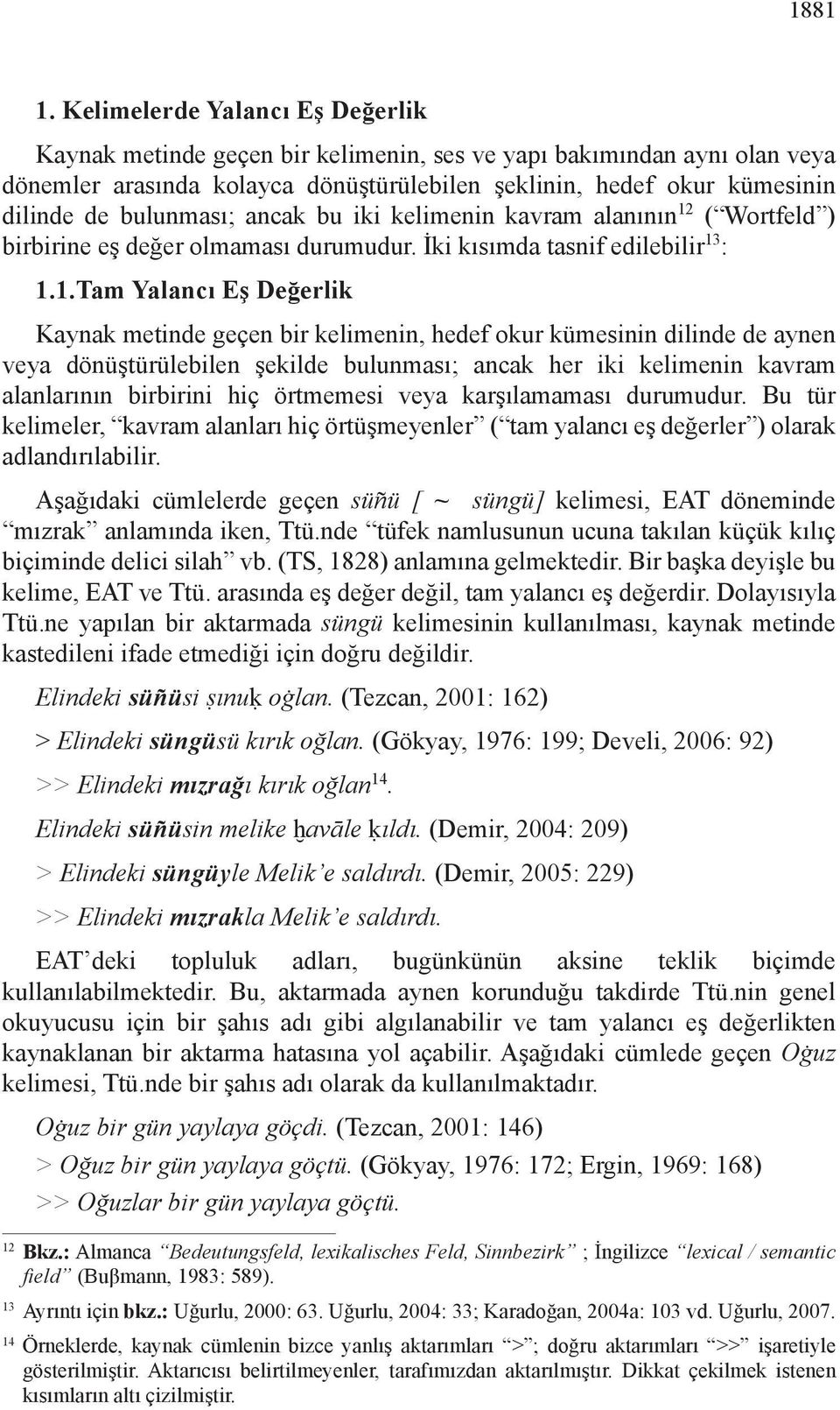 nması; ancak bu iki kelimenin kavram alanının 12