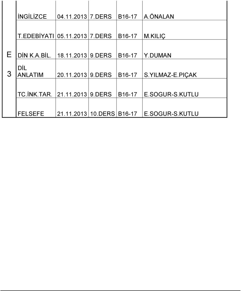 YILMAZ-E.PIÇAK TC.İNK.TAR. 21.11.2013 9.DERS B16-17 E.SOGUR-S.