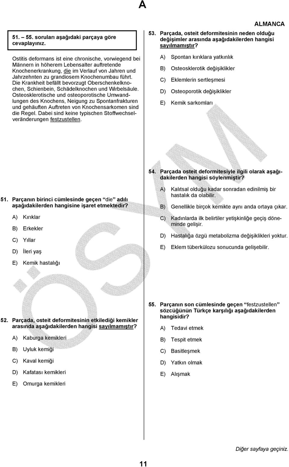 grandiosem Knochenumbau führt. Die Krankheit befällt bevorzugt Oberschenkelknochen, Schienbein, Schädelknochen und Wirbelsäule.