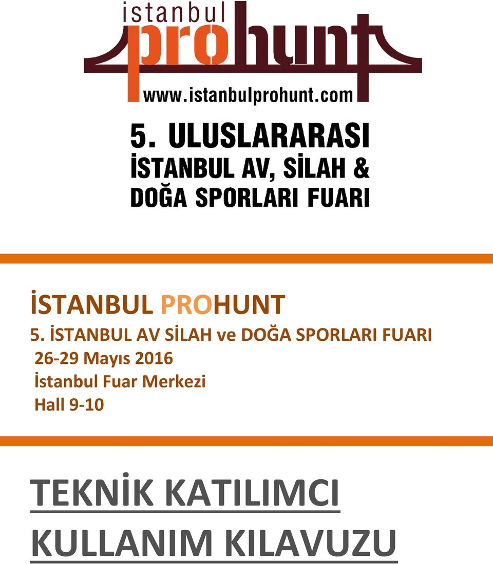 FUARI 26-29 Mayıs 2016 İstanbul