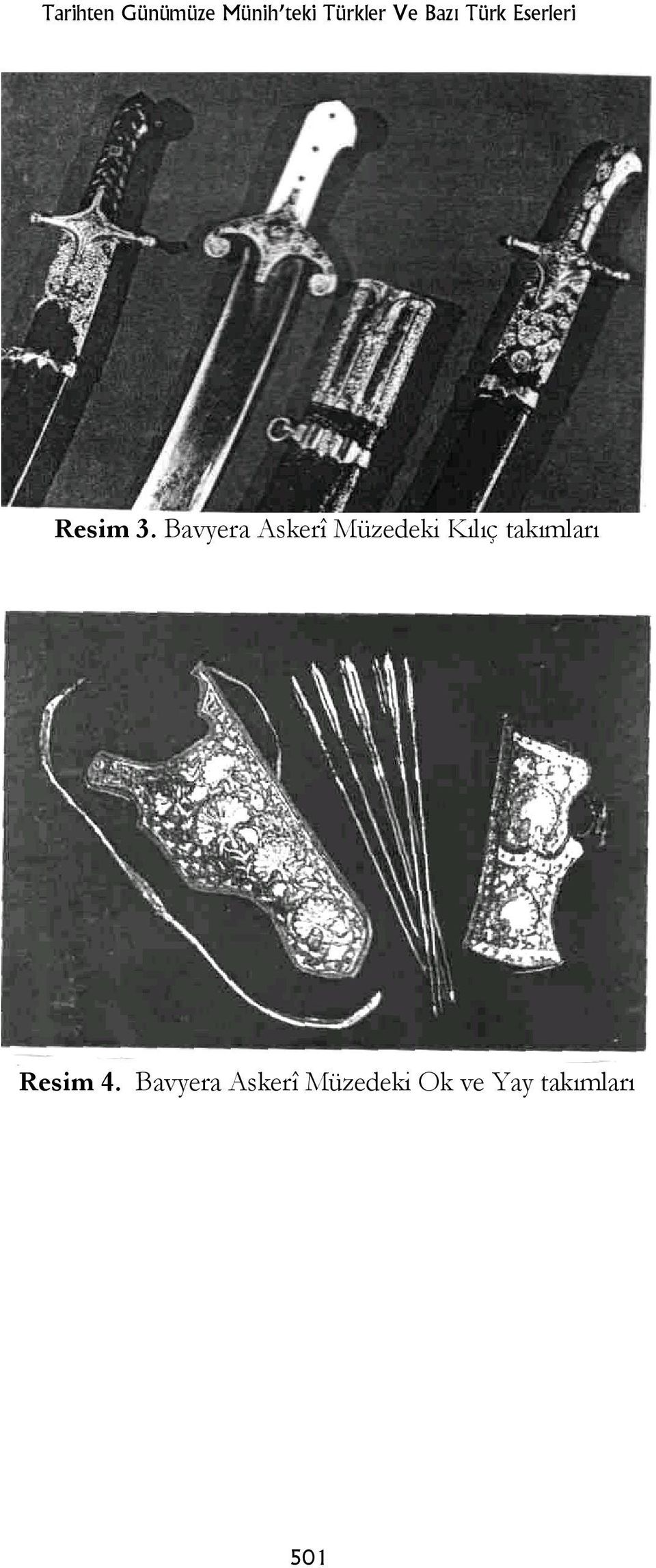 Bavyera Askerî Müzedeki Kılıç takımları