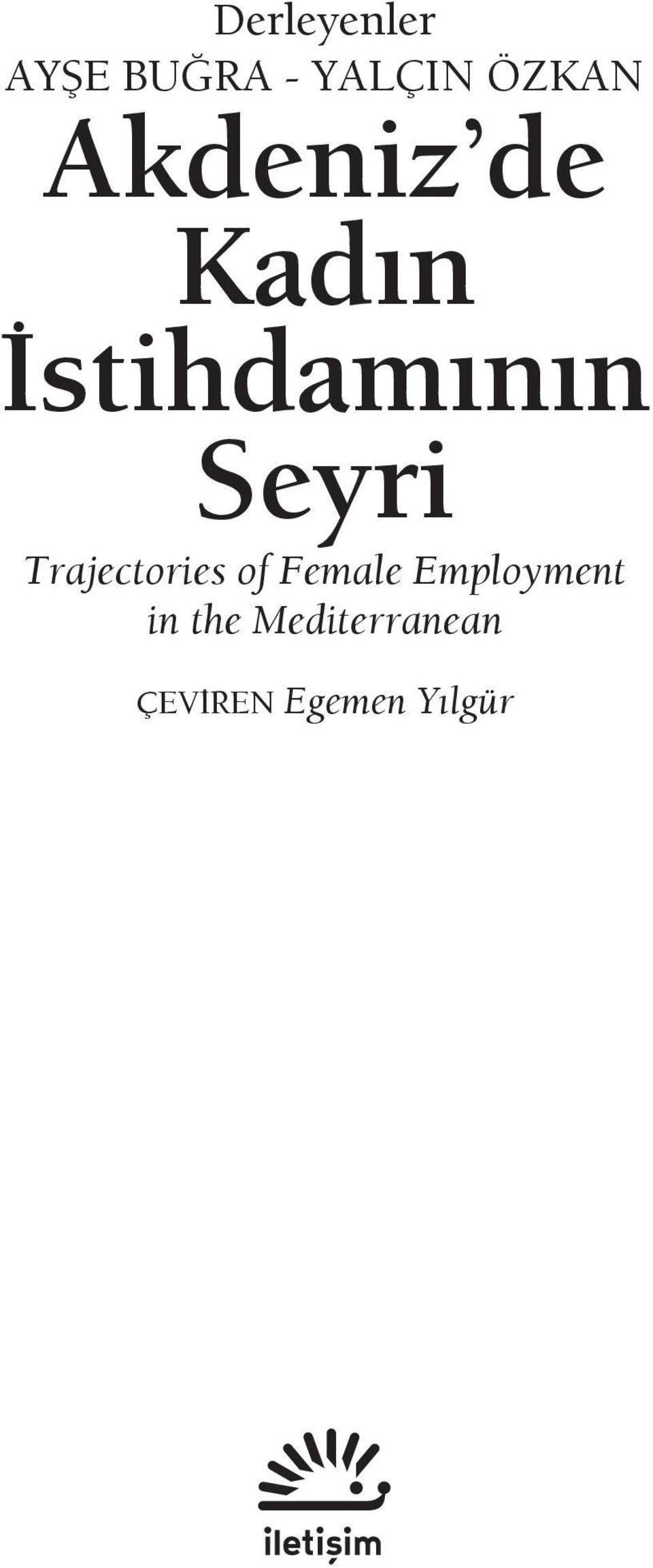 Trajectories of Female Employment in