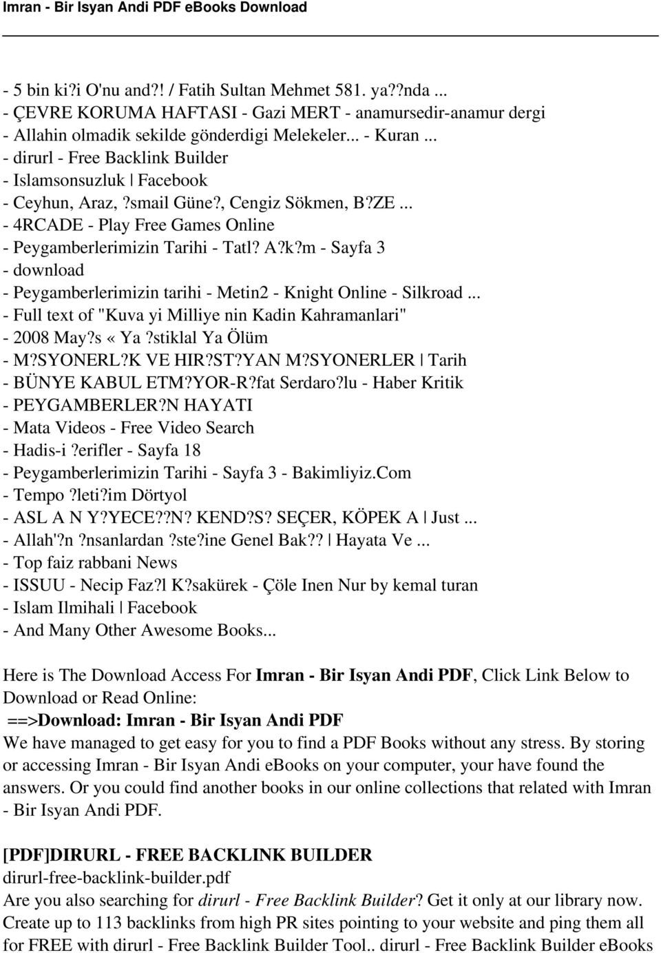 .. - Full text of "Kuva yi Milliye nin Kadin Kahramanlari" - 2008 May?s «Ya?stiklal Ya Ölüm - M?SYONERL?K VE HIR?ST?YAN M?SYONERLER Tarih - BÜNYE KABUL ETM?YOR-R?fat Serdaro?