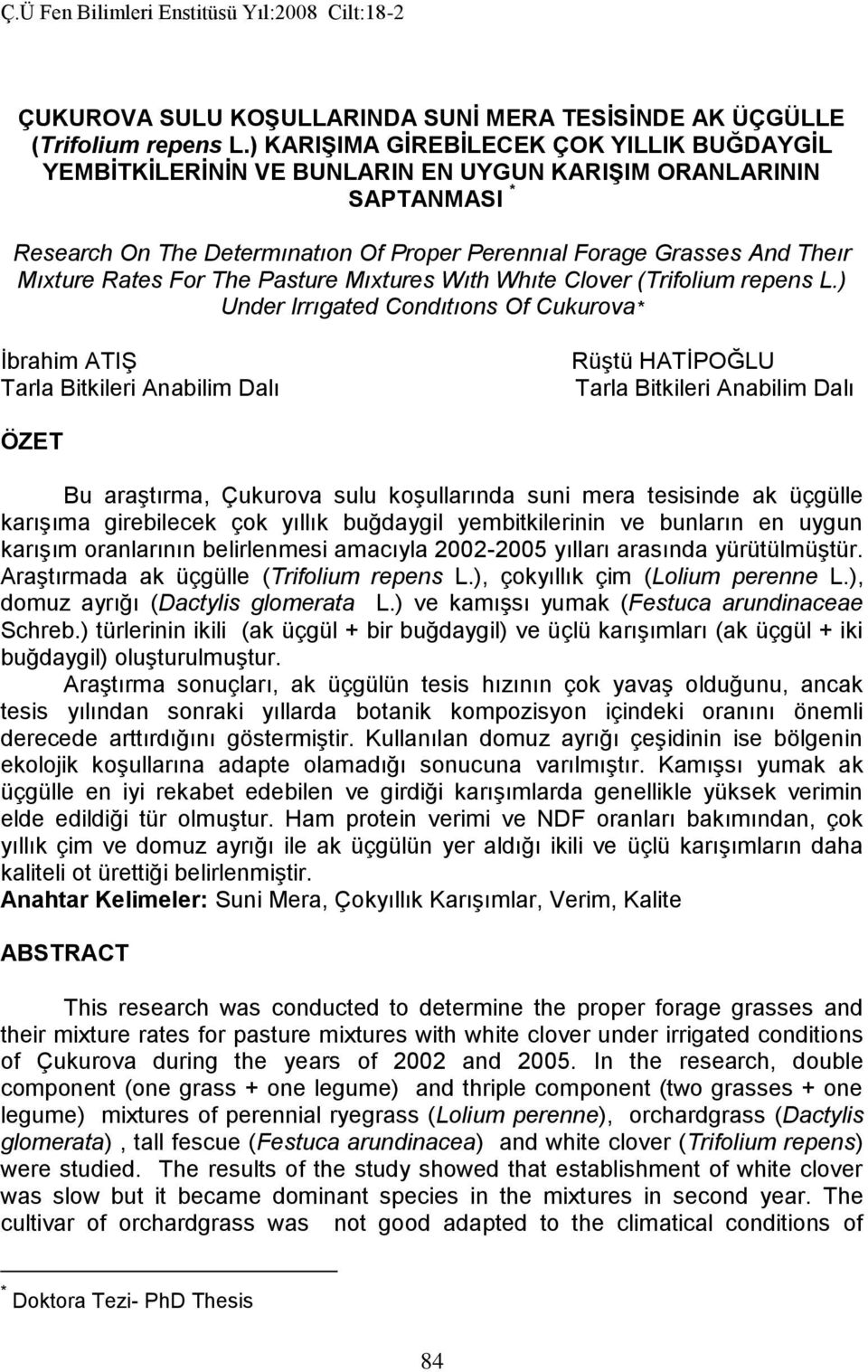 Rates For The Pasture Mıxtures Wıth Whıte Clover (Trifolium repens L.