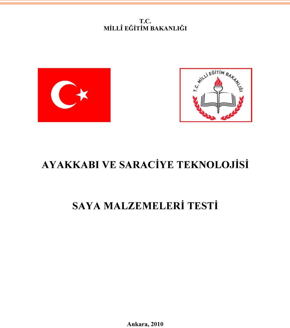 SARACİYE TEKNOLOJİSİ