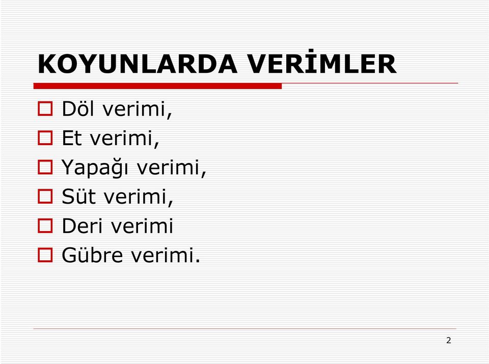 Yapağı verimi, Süt