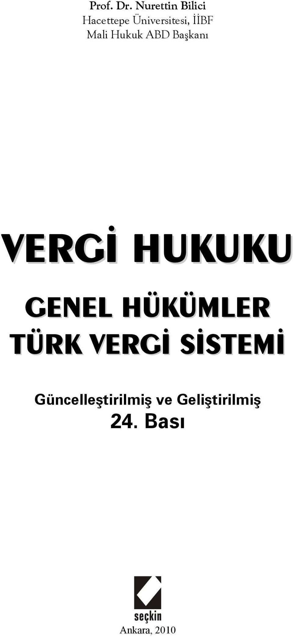 Mali Hukuk ABD Başkanı VERGİ HUKUKU GENEL