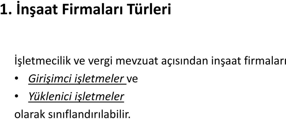 açısından inşaat firmaları Girişimci