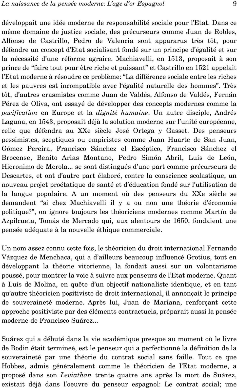 un principe d égalité et sur la nécessité d une réforme agraire.