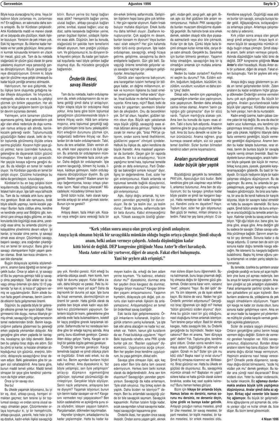 Bu iliklerine kadar herkeste ve her yerde gözüküyor. Ama yenisini kurmak konusunda kimsenin en ufacık bir mecali, gücü yok.