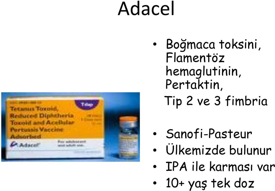 fimbria Sanofi-Pasteur Ülkemizde