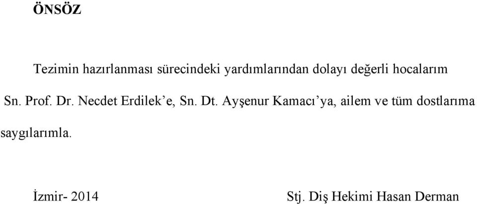 Necdet Erdilek e, Sn. Dt.