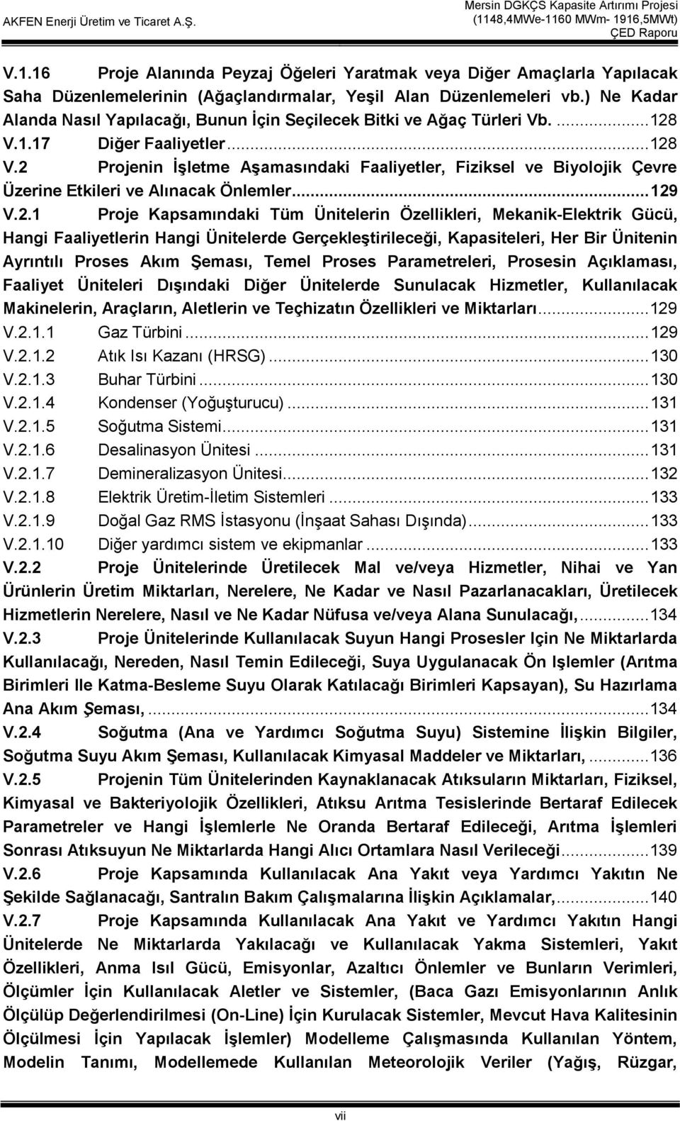 1.17 Diğer Faaliyetler... 128