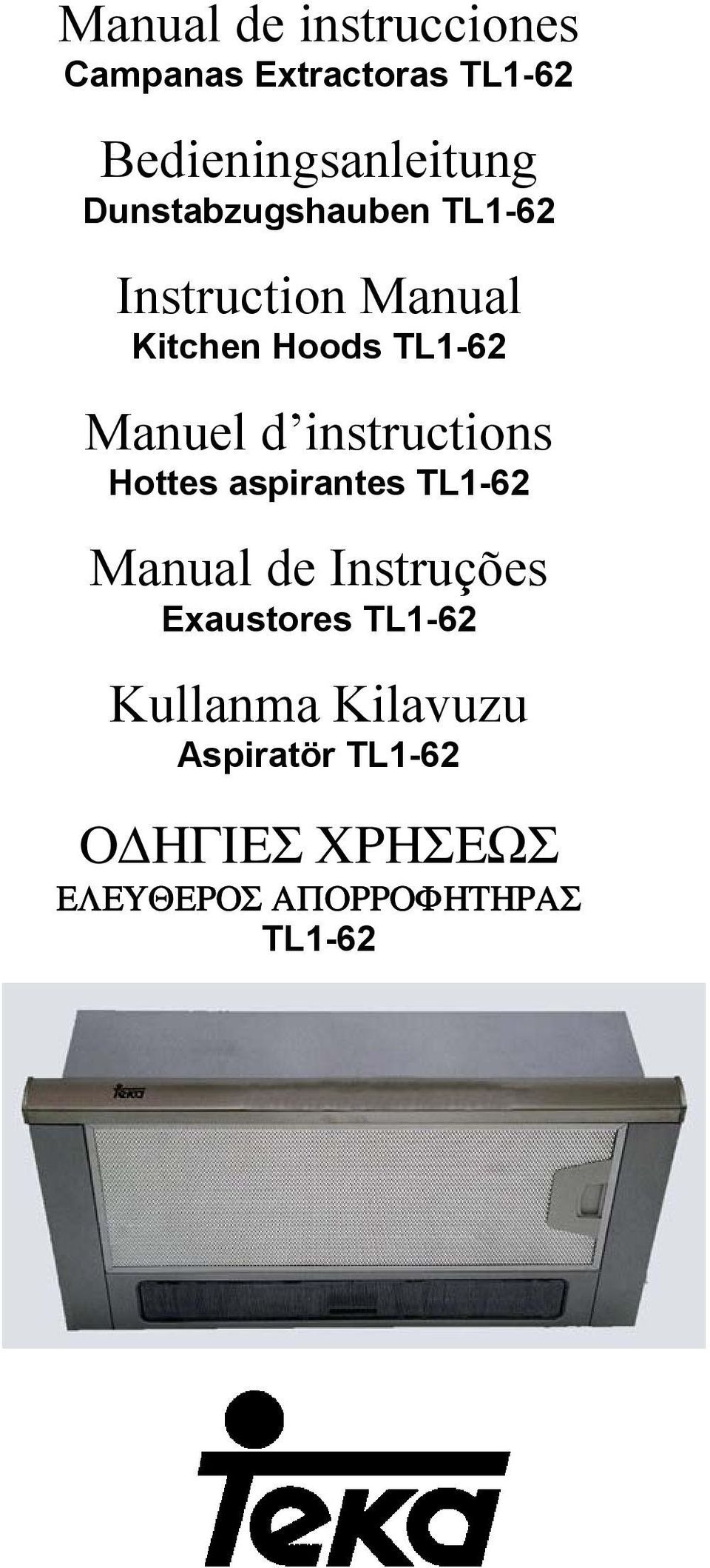 instructions Hottes aspirantes TL1-62 Manual de Instruções Exaustores