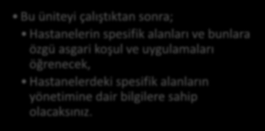 HEDEFLER İÇİNDEKİLER HASTANE YÖNETİMİ Hastane yönetimi Servis ve Polikliniklerin Yönetimi Acil Hizmetleri Yönetimi Laboratuvar Hizmetleri Yönetimi Ameliyathane Hizmetlerinin Yönetimi Merkezi