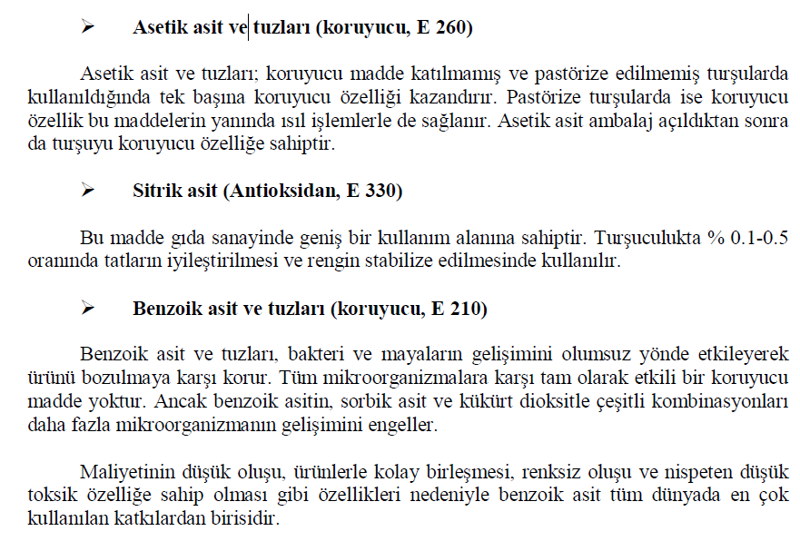 Bunlar arasında defne yaprağı, dereotu, esteregon (tarhun), sarımsak ve hardal