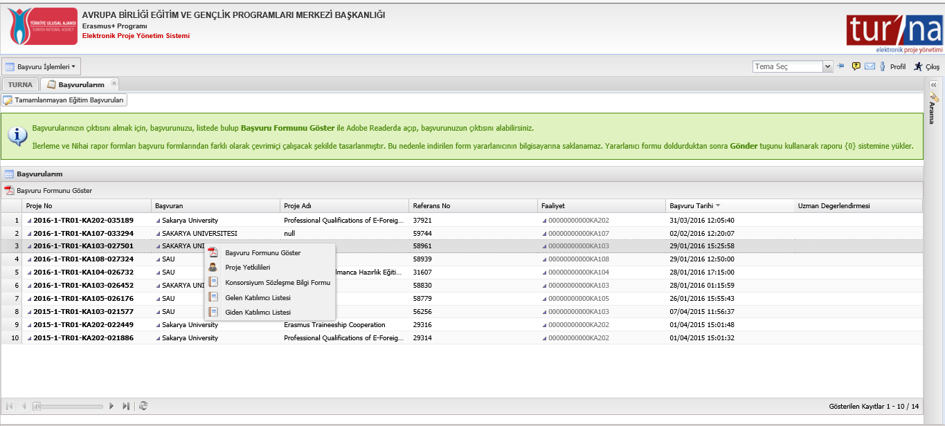 Sözleşme aşamasına ulaşan başvurulara dair bilgi formları TURNA