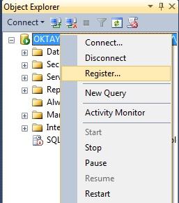1) SQL Server Management Studio içinde var olan instance üzerinde sağ tuşa basılarak Register seçeneğine tıklanır.
