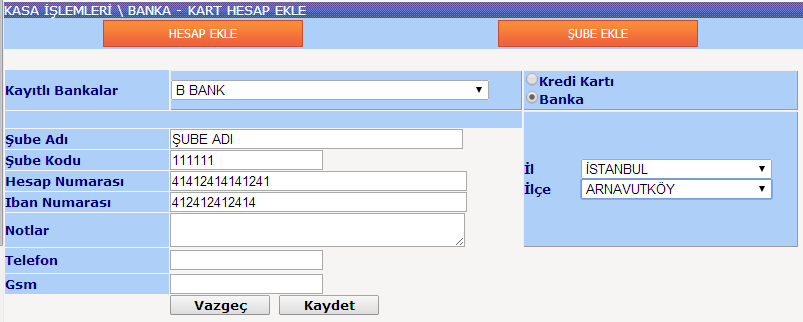 Banka - Kart listesinde seçildikten sonra hesaba para girişi varsa Yatırılan kutucuğu tıklanmalıdır, hesaptan para çıkışı varsa çekilen kutucuğu tıklanmalı tarih, tutar, açıklama bilgileri