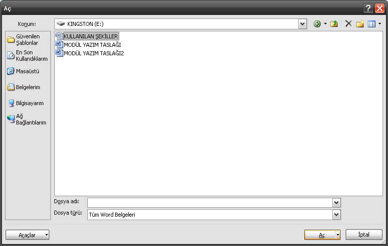 Belge aç penceresi Bu pencereden açmak istediğimiz dosyamızın bulunduğu konumu seçeriz.