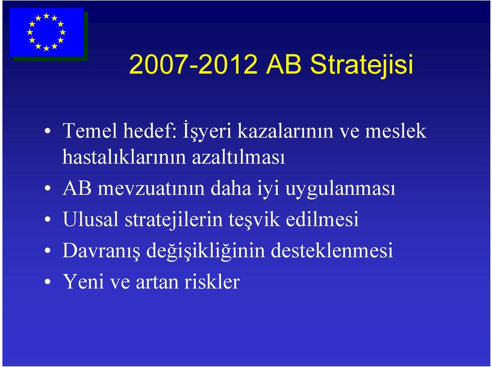 daha iyi uygulanması Ulusal stratejilerin teşvik