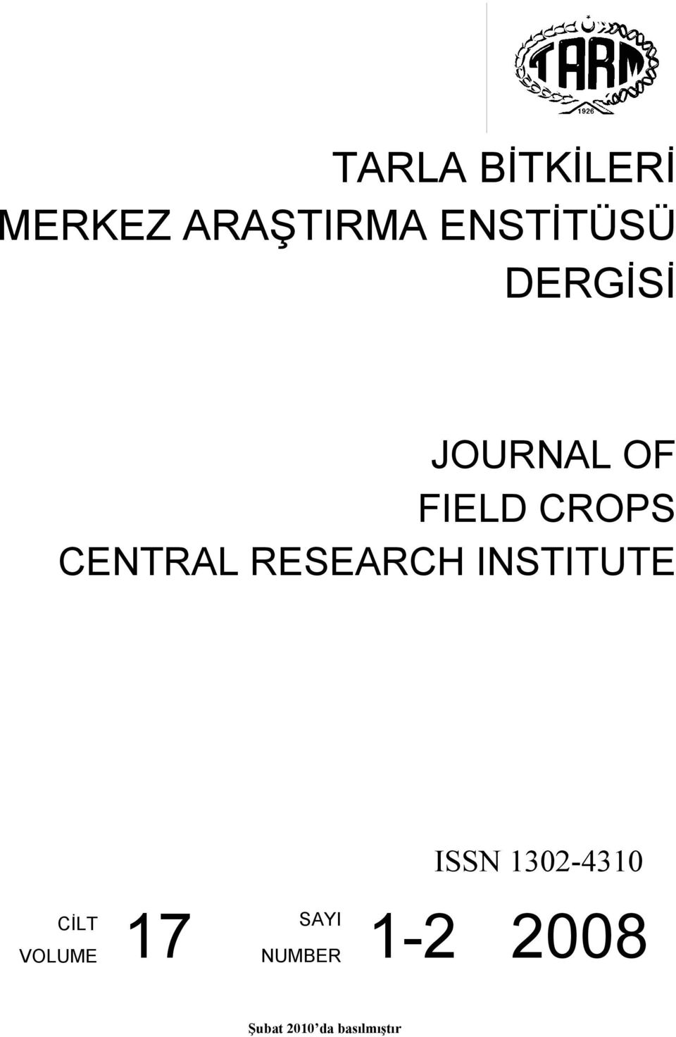 RESEARCH INSTITUTE ISSN 1302-4310 CİLT 17