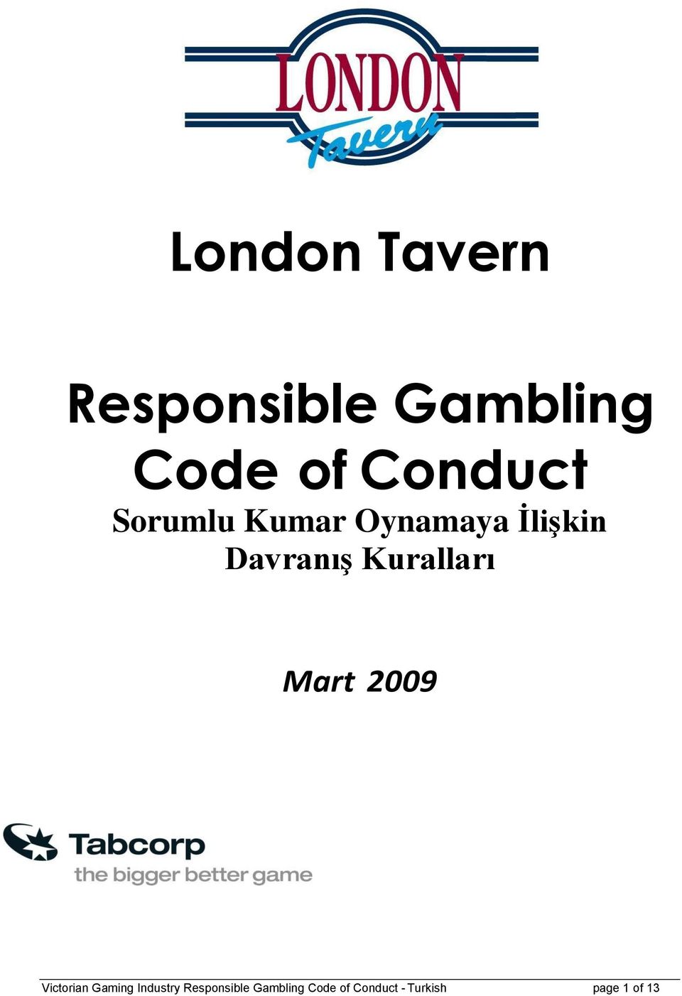 Kuralları Mart 2009 Victorian Gaming Industry