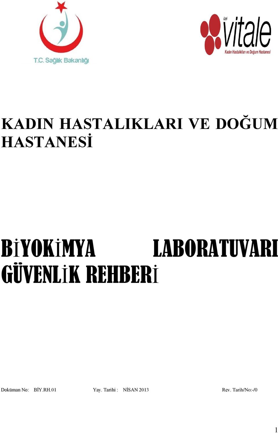 REHBERİ LABORATUVARI Doküman No: