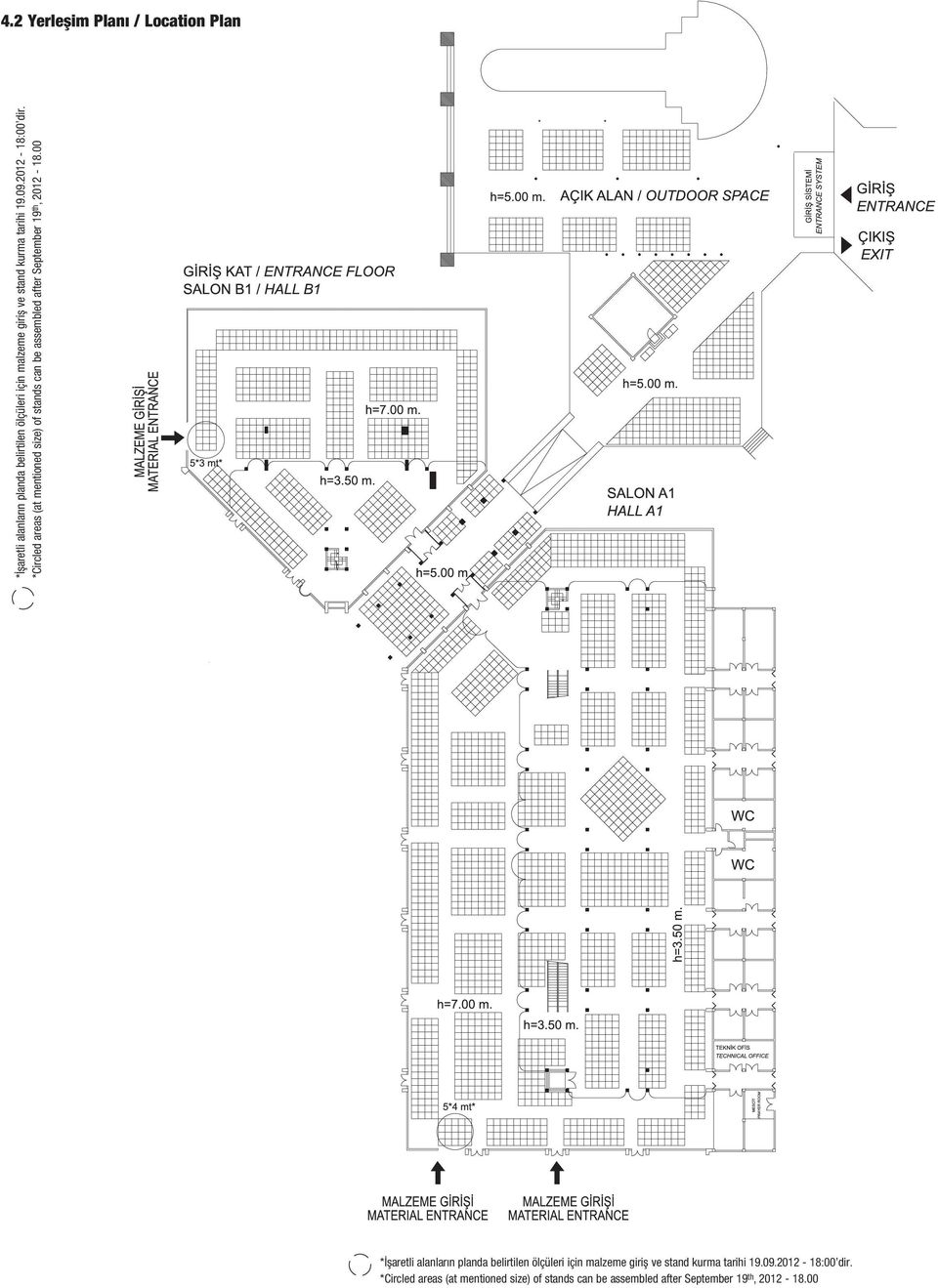 *Circled areas (at mentioned size) of stands can be assembled after September 19 th, 2012-18.