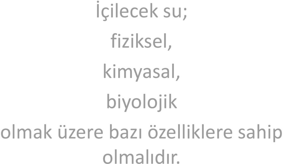 biyolojik olmak üzere