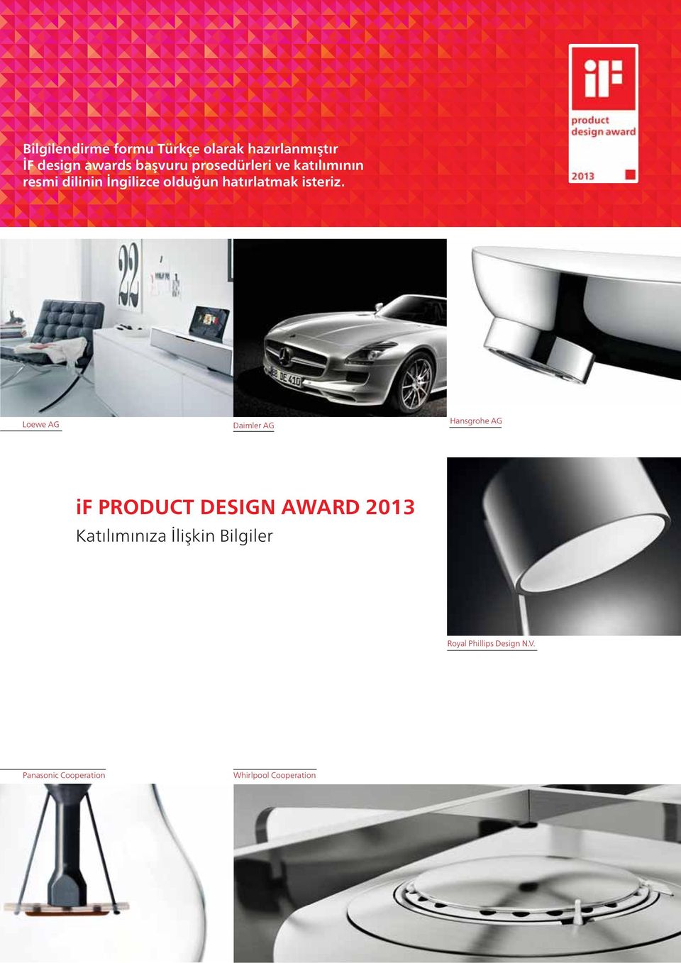 Loewe AG Daimler AG Hansgrohe AG if PRODUCT DESIGN AWARD 2013 Katılımınıza