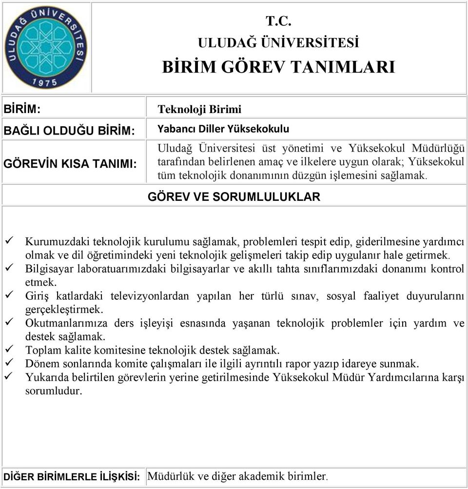 Bilgisayar laboratuarımızdaki bilgisayarlar ve akıllı tahta sınıflarımızdaki donanımı kontrol etmek.