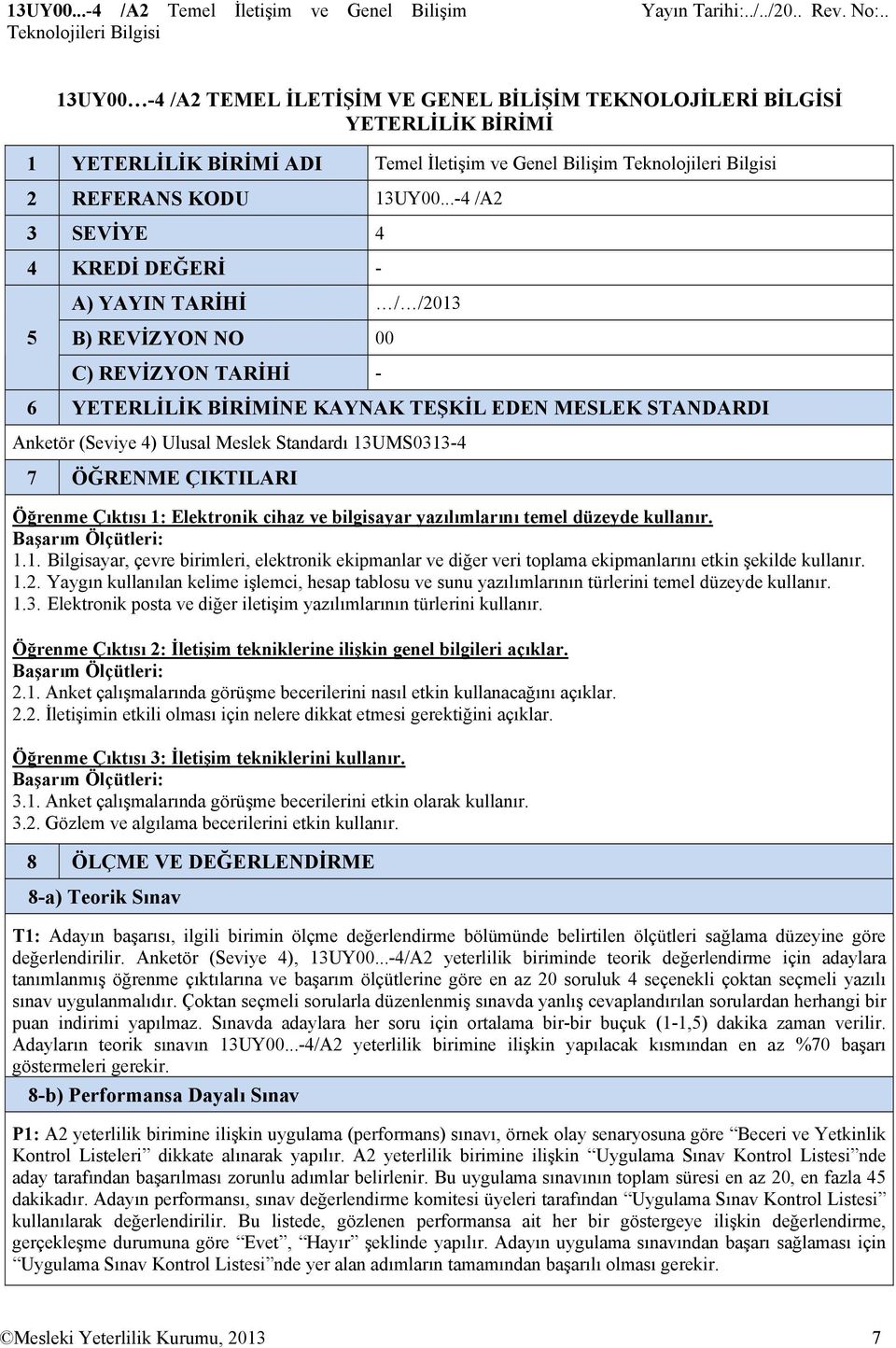 Bilişim Teknolojileri Bilgisi 2 REFERANS KODU .