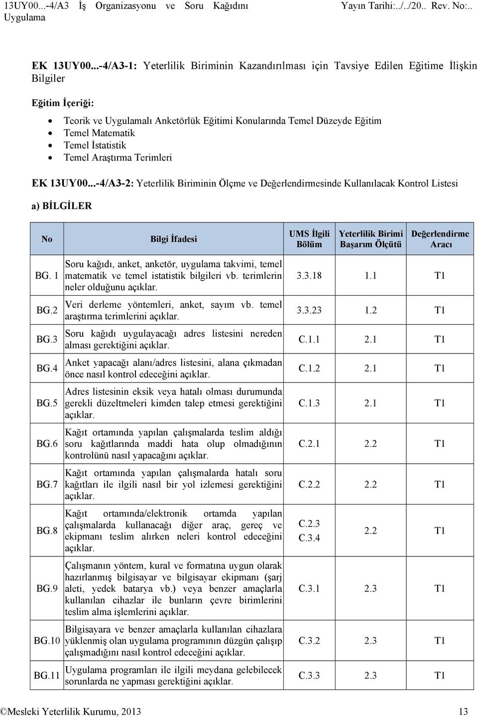 Temel İstatistik Temel Araştırma Terimleri EK 13UY00.