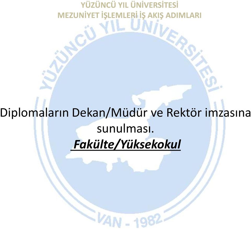 Rektör imzasına