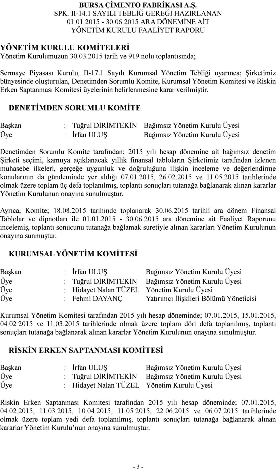 01.2015, 15.01.2015, 04.02.2015 ve 11.03.2015 toplam rt 2015 07.01.2015, 04.02.2015, 11.03.2015, 10.