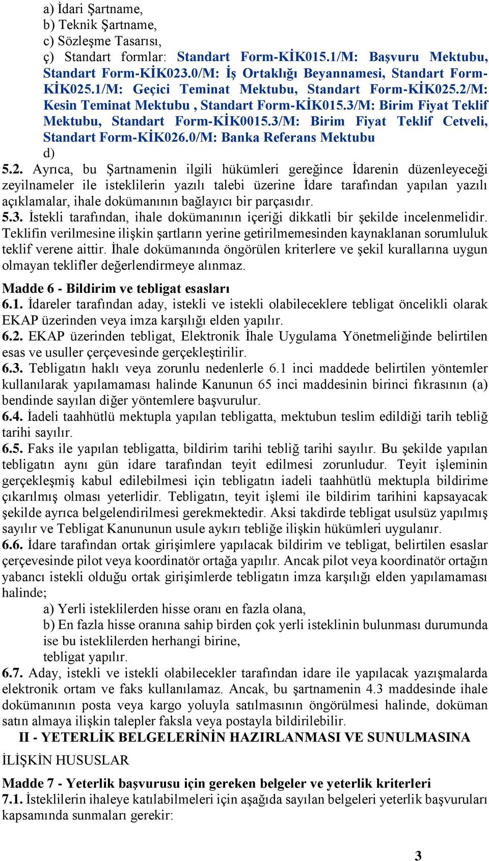 3/M: Birim Fiyat Teklif Cetveli, Standart Form-KİK026