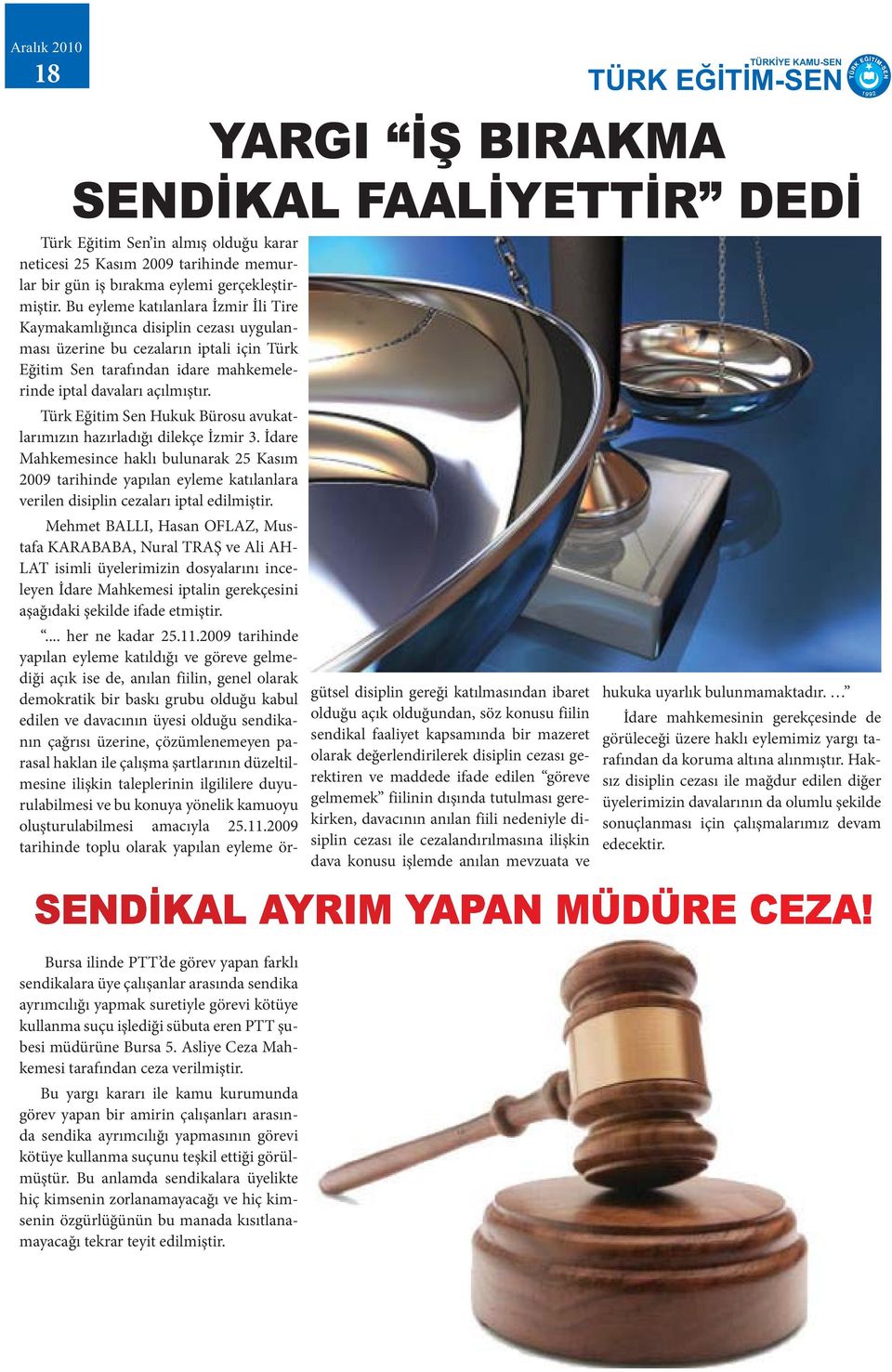 Türk Eğitim Sen Hukuk Bürosu avukatlarımızın hazırladığı dilekçe İzmir 3.
