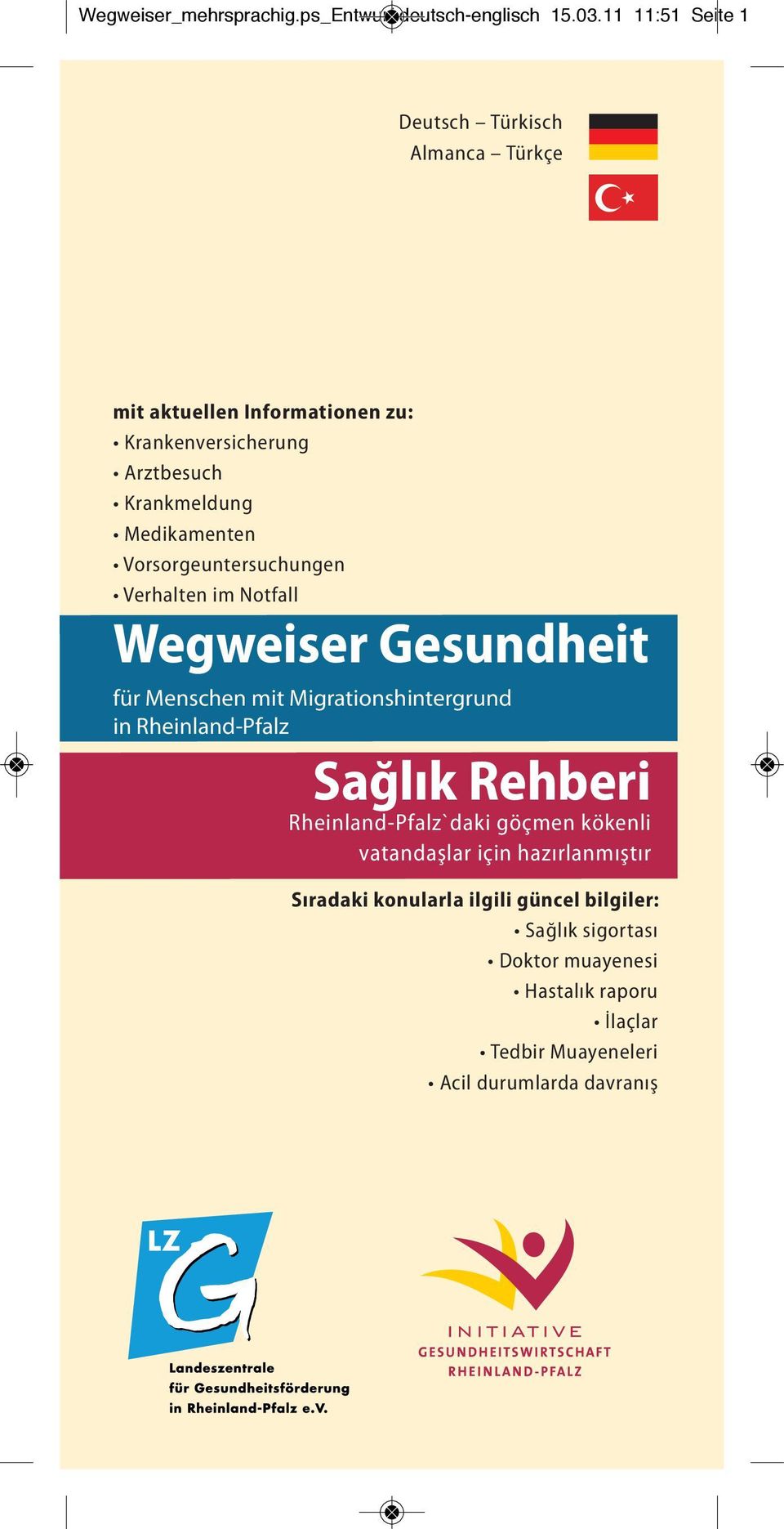 Medikamenten Vorsorgeuntersuchungen Verhalten im Notfall Wegweiser Gesundheit für Menschen mit Migrationshintergrund in Rheinland-Pfalz