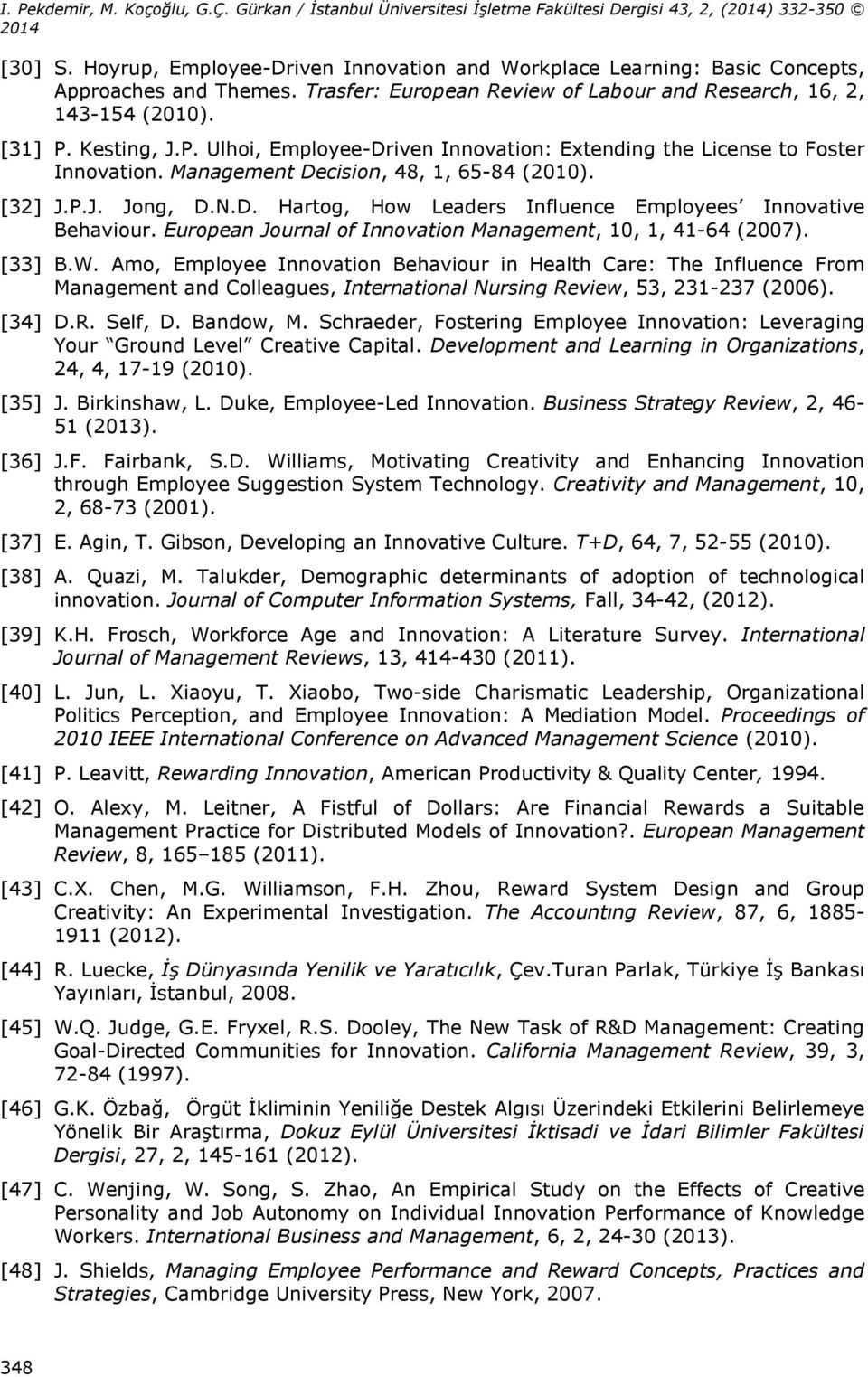 European Journal of Innovation Management, 10, 1, 41-64 (2007). [33] B.W.